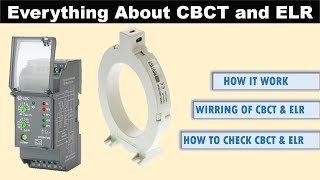 Working  Wiring amp Testing of CBCT amp ELR Relay  Earth fault Relay and CBCT TheElectricalGuy [upl. by Drazze]