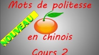 Les mots de politesse en chinois N°2 [upl. by Arbe605]