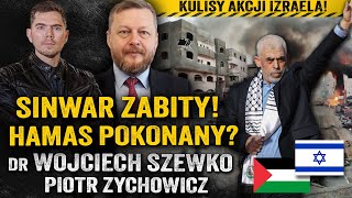 Koniec wojny Szef Hamasu zabity przez Izrael — dr Wojciech Szewko i Piotr Zychowicz [upl. by Htinnek8]