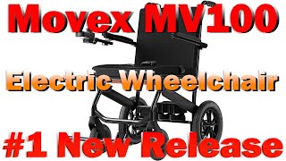 Movex MV100 Lightweight Foldable Electric Wheelchairs for Adults 2024 Model B0CZS669VJ [upl. by Verbenia]