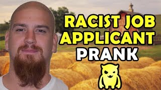 Racist Job Applicant Prank  Ownage Pranks [upl. by Tewell]