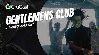 Gentlemens Club  Crucast Birmingham [upl. by Stagg]