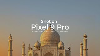 Google Pixel 9 Pro  India Cinematic 4K [upl. by Prady]