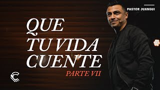 Que tu vida cuente  Parte VII  Juangui Ricaurte  Comunidad MDE  Reunión 11 am [upl. by Adnoluy]