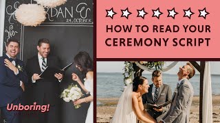 Wedding Officiant How To Read Your Wedding Ceremony Script Like A Pro [upl. by Merrily206]