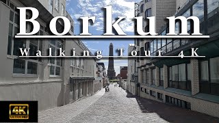 Borkum Walking Tour 2022  Spaziergang über Deutschlands schönstem Sandhaufen 4K UHD [upl. by Bouldon82]