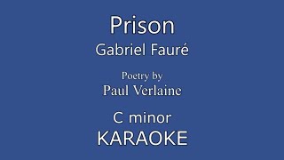 Prison Fauré C minor KARAOKE [upl. by Austreng]