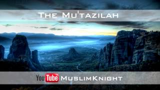 RISE OF THE MUTAZILAH  Abuz Zubair  ᴴᴰ [upl. by Dilisio139]