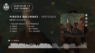 Pensées Nocturnes  Grotesque [upl. by Anevad]