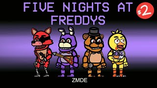 Among Us But FIVE NIGHTS AT FREDDYS Imposter Roles mods 2 [upl. by Livia595]