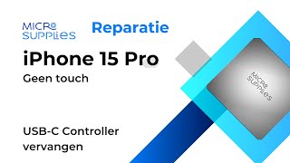 iPhone 15 Series Touch Werkt niet USB C Controller Chip Reparatie [upl. by Yensehc]