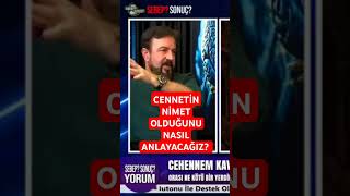 Cennetin nimet olduğunu nasıl ANLAYACAĞIZ [upl. by Aramat388]