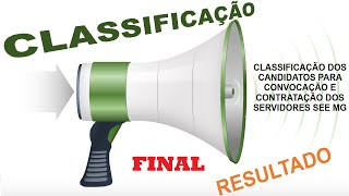 CLASSIFICAÇÃO DEFINITIVA CANDIDATOS SEE MG [upl. by Gem]