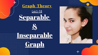 Separable amp Inseparable Graph  Graph Theory [upl. by Attoynek]