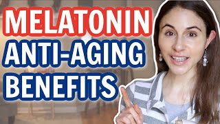 Melatonin ANTIAGING BENEFITS BEYOND JUST SLEEP  Dermatologist DrDrayzday [upl. by Llenrac]