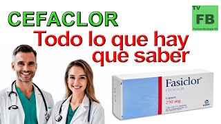 CEFACLOR Para qué Sirve Cómo se toma y todo lo que hay que saber ¡Medicamento Seguro👨‍🔬💊 [upl. by Robbert636]