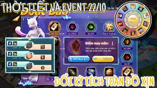 Poke đại chiến  Thời tiết và event 22102024 Đổi kỳ tích toàn đồ xịn [upl. by Arlynne]