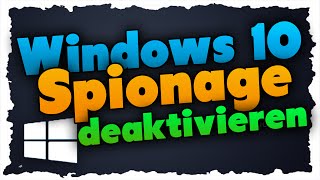 Windows 10 SPIONIERT dich aus [upl. by Crin142]