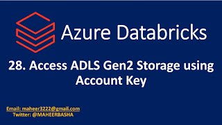 28 Access ADLS Gen2 storage using Account Key in Azure Databricks [upl. by Stark708]