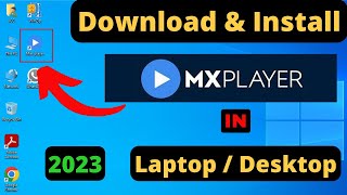 🔥How To Download and Install MX Player in LaptopPC in Windows 71011🔥 Laptop Me Kaise Chalaye [upl. by Edahsalof]