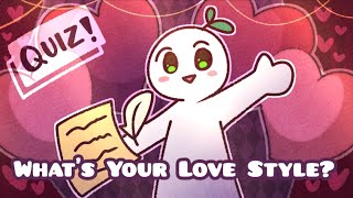 What is your Love Style For Fun [upl. by Abbub]