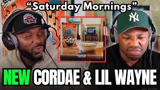 Cordae x Lil Wayne  Saturday Mornings  FIRST REACTION [upl. by Nolek]