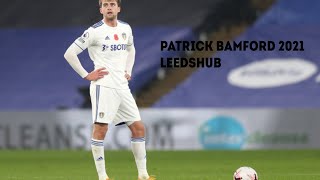 Patrick Bamford  Skills Goals and Assists  202021 Leeds Compilation  LeedsHub [upl. by Yrrot]