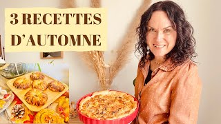 3 RECETTES DAUTOMNE GOURMANDES [upl. by Cerf]