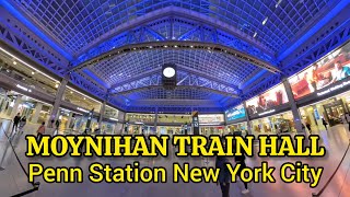 Moynihan Train Hall Penn Station NYC [upl. by Rehpotsirc110]