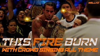 WWE CM Punk Theme Song This Fire Burn With Crowd Singing All Theme Arena Effect [upl. by Maryjane689]