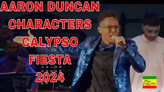 Aaron Duncan  Characters Calypso Fiesta Semi Finals Trinidad Carnival 2024 [upl. by Zalucki268]