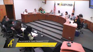 McAllen ISD Regular Board Meeting September 10 2024 [upl. by Nyra]