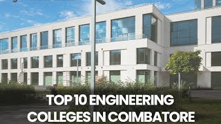 Top 10 Engineering college Coimbatore 2025 Admission For Enquiries ☎️ 63742691506382747455 [upl. by Anev]