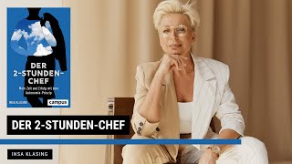 Der 2StundenChef  Insa Klasing  Zusammenfassung  30min1Buch [upl. by Hendren]