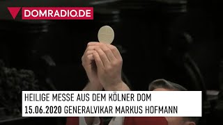 Katholischer Gottesdienst live aus dem Kölner Dom am 15062020 mit Generalvikar Markus Hofmann [upl. by Gay]