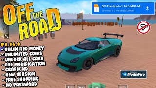 Off The Road Mod Apk v1160 Terbaru 2024  Unlimited Coins amp Unlocked All Cars Graphics HD [upl. by Erl]