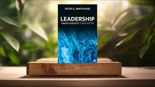 Review Leadership Theory and Practice Peter G Northouse Summarized [upl. by Minsk]