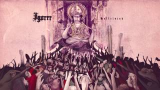 Igorrr  Absolute Psalm [upl. by Dahs]