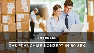 Selbstständig machen im Versandhandel – Franchise mit InXpress in 60 Sek erklärt [upl. by Addis]