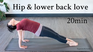 Hip amp lower back love  Yoga  20 minutes  deep release [upl. by Klarika]