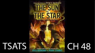 The Sun And The Star Audio Book  Chapter 48 [upl. by Filler]