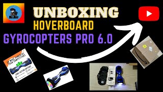 UNBOXING HOVERBOARD GYROCOPTERS 60🔥🔥BEST HOVERBOARD 2021 [upl. by Araz]