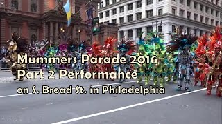 Mummers Parade 2016 in Philadelphia Part 2 Performance HD [upl. by Elletnuahs]