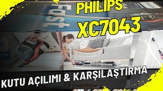 Philips xc7043 şarjlı dikey Süpürge kutu açılımı xc7040 ve 8000 serisi arasındaki farklar [upl. by Wren]