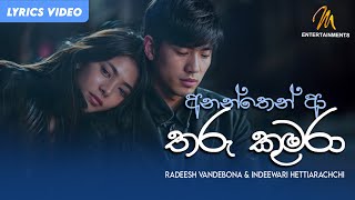 Ananthen Aa Tharu Kumara අනන්තෙන් ආ තරු කුමරා  Radeesh  Indeewari  Korean Drama  Lyric Video [upl. by Eiznikcm390]