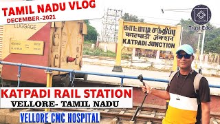 Katpadi railway station  Vellore  CMC  Vellore railway station  Tamil Nadu  trustedge vellore [upl. by Cynara]