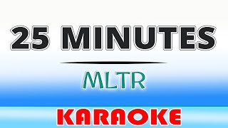 25 Minutes  Michael Learns To Rock KARAOKE [upl. by Rocco]