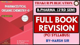 Pharmaceutical Organic ChemistryII  B Pharma 3rd Sem  Full Book Revision  By Thakur Publication [upl. by Blen]