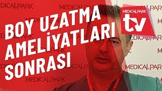 Boy Uzatma Ameliyatı Sonrası Medical Park TV [upl. by Tuttle]