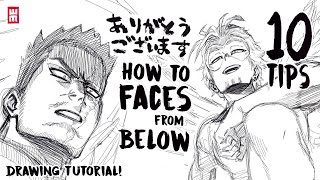 How to Draw Faces  ANY ANGLES FROM BELOW with 10 Art Tips [upl. by Ecinahc411]